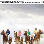 Fuzzman feat. The Singin´ Rebels